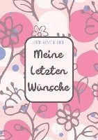 bokomslag Letzte-Wünsche-Buch - Meine Letzten Wünsche