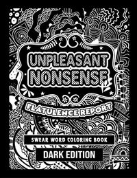 bokomslag Unpleasant nonsense: Flatulence report: swear words coloring book for adults