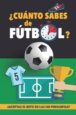 ¿Cuánto sabes de fútbol? 1