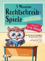 bokomslag 5-Minuten-Rechtschreibspiele mit Ella Eule - Deutsch 3./4. Klasse