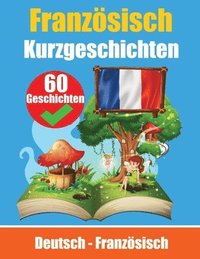 bokomslag Kurzgeschichten auf Französisch Französisch und Deutsch Nebeneinander