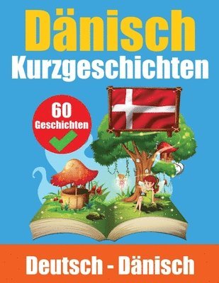 Kurzgeschichten auf Dnisch Dnisch und Deutsch Nebeneinander 1