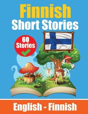 bokomslag Short Stories in Finnish English and Finnish Short Stories Side by Side