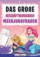 bokomslag Das große Beschäftigungsbuch Meerjungfrauen