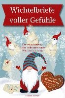 bokomslag Wichtelbriefe voller Gefühle - Der weihnachtliche Helfer in der turbulenten Welt der Emotionen. Inspirierende Wichtelbriefe zum Ausschneiden