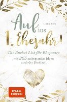 bokomslag Das perfekte Hochzeitsgeschenk: Die BucketList für Ehepaare mit 365 aufregenden Ideen nach der Hochzeit - Auf ins erste Ehejahr!