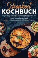 bokomslag Schonkost Kochbuch für eine natürliche Linderung von Magen-Darm Problemen!