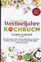 bokomslag Das große Wechseljahre Kochbuch für eine natürliche Regulierung der Hormone!