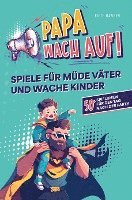 bokomslag 'Papa, wach auf!' - Spiele für müde Väter und wache Kinder