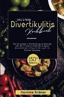 bokomslag Das große Divertikulitis Kochbuch für eine optimale Ernährung bei Divertikulitis!