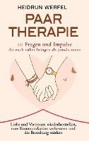 bokomslag Paartherapie ¿ 101 Fragen und Impulse, die euch näher bringen als jemals zuvor