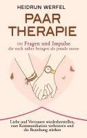 bokomslag Paartherapie - 101 Fragen und Impulse, die euch näher bringen als jemals zuvor