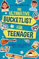 bokomslag Die ultimative Bucketlist für Teenager