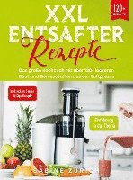 bokomslag XXL Entsafter Rezepte