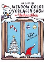 bokomslag Das große Window Color Vorlagen Buch für Weihnachten: Liebevoll gestaltete Motive für Kinder und Erwachsene | inkl. Download