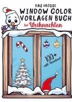 bokomslag Das große Window Color Vorlagen Buch für Weihnachten: Liebevoll gestaltete Motive für Kinder und Erwachsene | inkl. Download