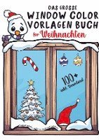 Das große Window Color Vorlagen Buch für Weihnachten: Liebevoll gestaltete Motive für Kinder und Erwachsene | inkl. Download 1