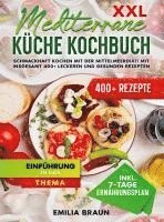 bokomslag XXL Mediterrane Küche Kochbuch