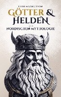 bokomslag Götter und Helden der Nordischen Mythologie