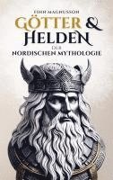 bokomslag Götter und Helden der Nordischen Mythologie