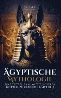 bokomslag Ägyptische Mythologie