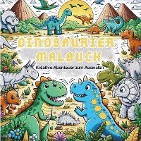 bokomslag Dinosaurier Malbuch für Jungen: Urzeit-Abenteuer zum Ausmalen!