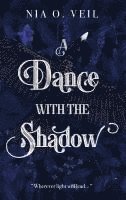 bokomslag A Dance with the Shadow