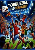 Torjubel und Teamgeist: Das ultimative EM 2024 Fanbuch für Kinder und Jugendliche