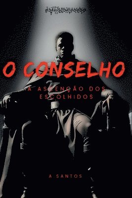 A Santos - O Conselho, Häftad