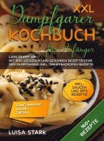 bokomslag XXL Dampfgarer Kochbuch für Anfänger