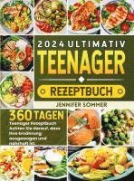 bokomslag 2024 Ultimativ Teenager Rezeptbuch