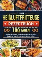 bokomslag Lecker Heißluftfritteuse Rezeptbuch