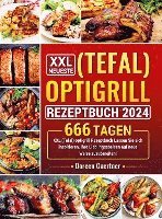 bokomslag XXL Neueste (Tefal) optigrill Rezeptbuch 2024