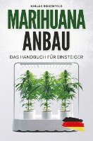 bokomslag Marihuana Anbau - das Handbuch für Einsteiger