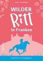 bokomslag Wilder Ritt in Franken
