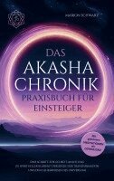 Marion Schwarz - Das Akasha-Chronik Praxisbuch für Einsteiger, Häftad