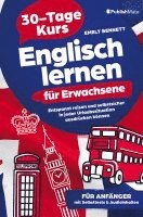 bokomslag Englisch lernen für Erwachsene: 30-Tage-Kurs | Entspannt reisen und selbstsicher in jeder Urlaubssituation ausdrücken können