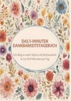 Mara Winter - Das 5-Minuten Dankbarkeitstagebuch, Häftad