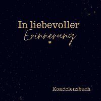 Kondolenzbuch- In liebevoller Erinnerung 1