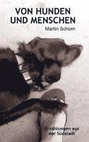 bokomslag VON HUNDEN UND MENSCHEN