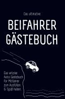 bokomslag Das ultimative Beifahrer Gästebuch