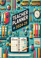 bokomslag Lehrerplaner 2024-25: Teacher Planner 2024-25