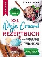 bokomslag XXL Ninja Creami Rezeptbuch