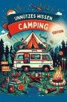 bokomslag UNNÜTZES WISSEN - CAMPING EDITION |