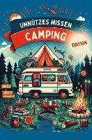 UNNÜTZES WISSEN - CAMPING EDITION | 1