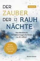 bokomslag Der Zauber der 12 Rauhnächte: Das Workbook für deine magische Reise zu dir selbst!