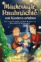 bokomslag Märchenhafte Rauhnächte mit Kindern erleben