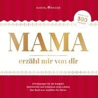 bokomslag Mama erzähl mir von dir