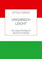 Attila Varga - Ungarisch leicht gemacht, Häftad