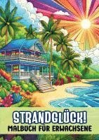 Malbuch für Erwachsene - Strandglück!
